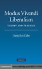 Image for Modus vivendi liberalism: theory and practice