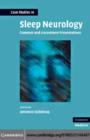Image for Case studies in sleep neurology: common and uncommon presentations