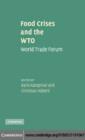 Image for Food crises and the WTO: World Trade Forum