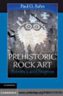 Image for Prehistoric rock art: polemics and progress : the 2006 Rhind lectures for the Society of Antiquaries of Scotland