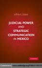 Image for Judicial power and strategic communication in Mexico