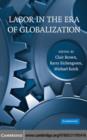 Image for Labor in the era of globalization