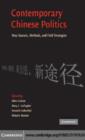 Image for Contemporary Chinese politics: new sources, methods, and field strategies