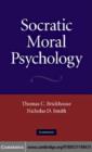 Image for Socratic moral psychology