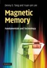 Image for Magnetic memory: fundamentals and technology