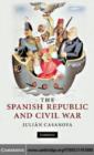Image for The Spanish Republic and Civil War