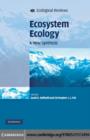 Image for Ecosystem ecology: a new synthesis