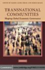 Image for Transnational communities: shaping global economic governance