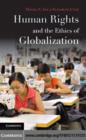 Image for Human rights and the ethics of globalization