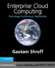 Image for Enterprise cloud computing: technology, architecture, applications