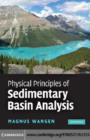 Image for Physical principles of sedimentary basin analysis