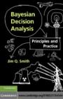 Image for Bayesian decision analysis: principles and practice