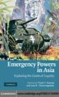 Image for Emergency powers in Asia: exploring the limits of legality