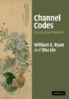 Image for Channel codes: classical and modern