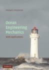 Image for Ocean engineering mechanics: with applications