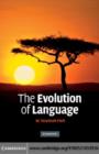 Image for The evolution of language
