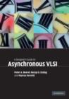 Image for A designer&#39;s guide to asynchronous VLSI