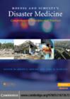 Image for Koenig and Schultz&#39;s disaster medicine: comprehensive principles and practices