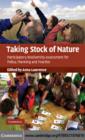 Image for Taking stock of nature: participatory biodiversity assessment for policy, planning and practice