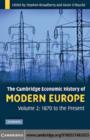 Image for The Cambridge economic history of modern Europe.: (1870 to the present)