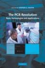 Image for The PCR revolution: basic technologies and applications