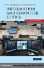 Image for The Cambridge handbook of information and computer ethics