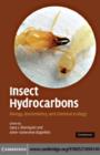 Image for Insect hydrocarbons: biology, biochemistry, and chemical ecology