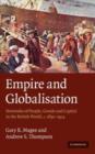 Image for Empire and globalisation: networks of people, goods and capital in the British world, c.1850-1914
