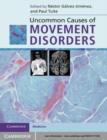 Image for Uncommon causes of movement disorders