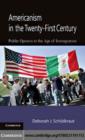 Image for Americanism in the twenty-first century: public opinion in the age of immigration