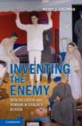 Image for Inventing the enemy: denunciation and terror in Stalin&#39;s Russia