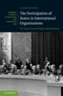 Image for The participation of states in international organisations: the role of human rights and democracy