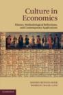 Image for Culture in economics: history, methodological reflections, and contemporary applications