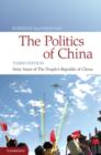 Image for The politics of China: sixty years of the People&#39;s Republic of China