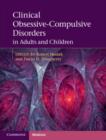 Image for Clinical obsessive-compulsive disorders in adults and children
