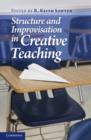 Image for Structure and improvisation in creative teaching