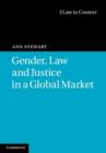 Image for Gender, law and justice in a global market