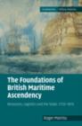 Image for The foundations of British maritime ascendancy: resources, logistics and the State, 1755-1815