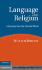Image for Language and religion: a journey into the human mind