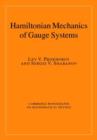 Image for Hamiltonian mechanics of gauge systems