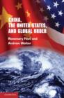 Image for China, the United States, and global order