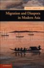 Image for Migration and diaspora in modern Asia