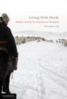 Image for Living with herds: human-animal coexistence in Mongolia