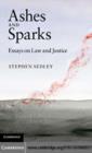 Image for Ashes and sparks: essays on law and justice