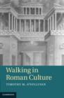 Image for Walking in Roman culture