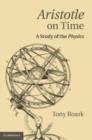 Image for Aristotle on time: a study of the Physics