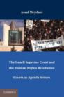 Image for The Israeli Supreme Court and the Human Rights Revolution: courts as agenda setters