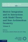 Image for Motivic integration and its interactions with model theory and non-Archimedean geometry.