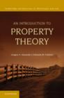 Image for An Introduction to property theory
