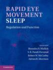 Image for Rapid eye movement sleep: regulation and function